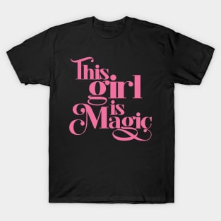 This Girl is Magic T-Shirt